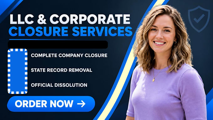 prepare company closure document, state dissolution filing, irs, llc dissolution