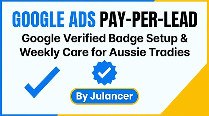 set up google verified pay per lead ads for aussie small businesses