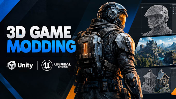 create 3d game modding, unity mods and  unreal engine modding for video games