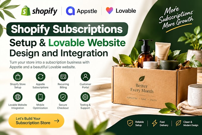 shopify subscriptions setup, lovable website design and integration