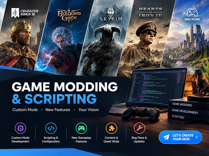 create custom ck3 mod, bg3 mod, skyrim mod, hoi4 mod, game modding and scripting