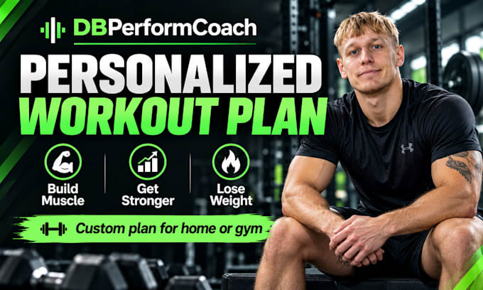 create a personalized workout plan for your fitness goals