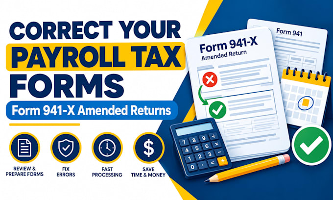 prepare your irs form 941 x to correct payroll tax errors