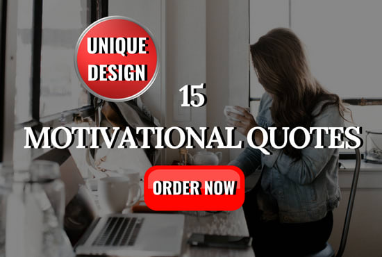 Design 15 motivational image quotes picture quotes with logo by Naecrix