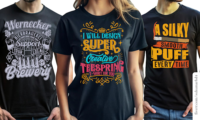 design super creative teespring t shirt for you