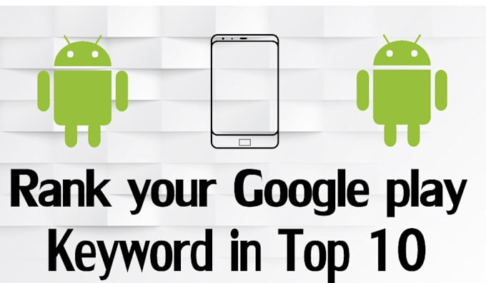 boost your android app KEYWoRD to top 10  for google play ASO