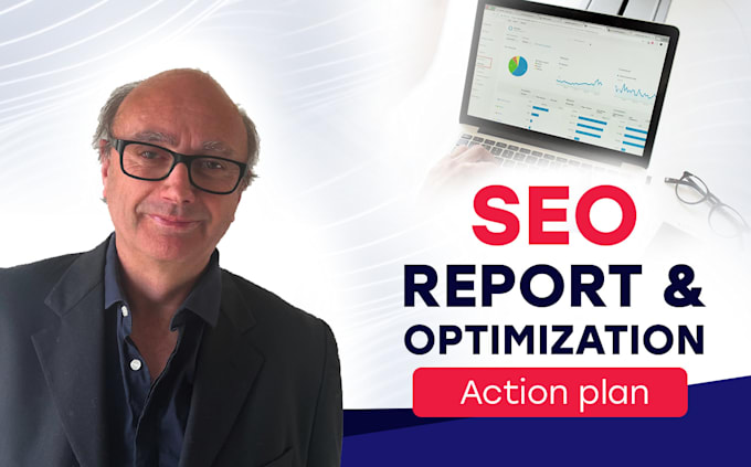 I will create an SEO audit report and action plan and do on page optimization