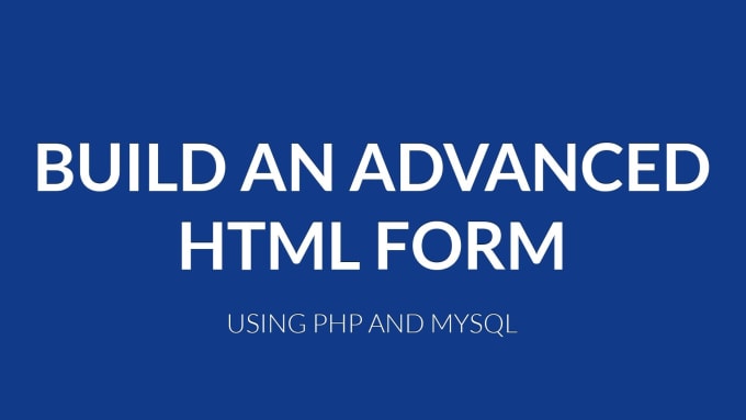 Create html, css, mysql, php forms by Sarmadqamar15 | Fiverr image.