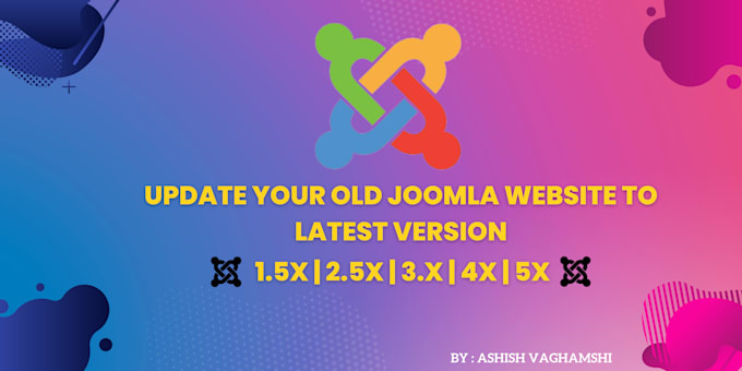 update and migrate your joomla site to the latest secure version