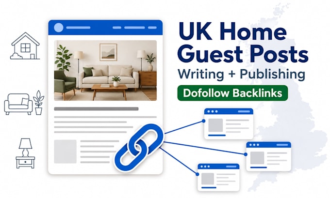 write and publish UK home blog guest post with SEO backlink services