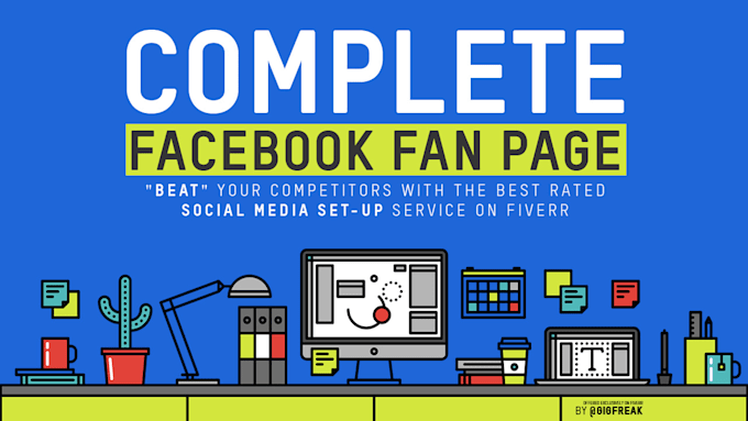 Design And Create Your Facebook Fan Page By Gig Freak