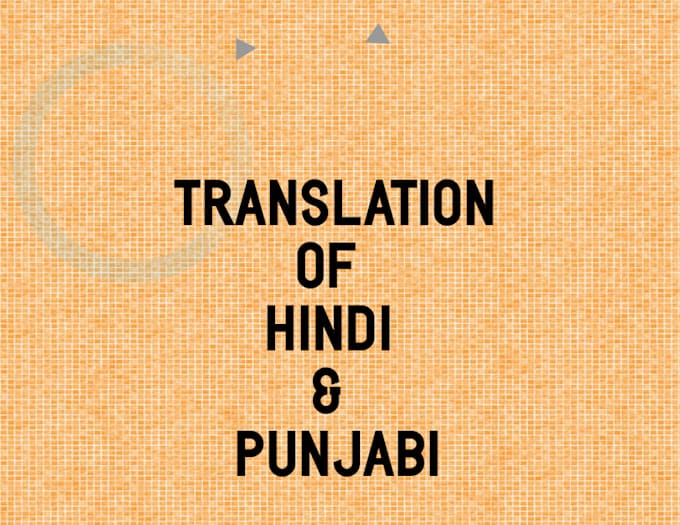 Translate hindi and punjabi language into english by Fiverr