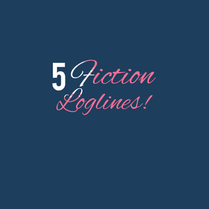 write five fiction loglines