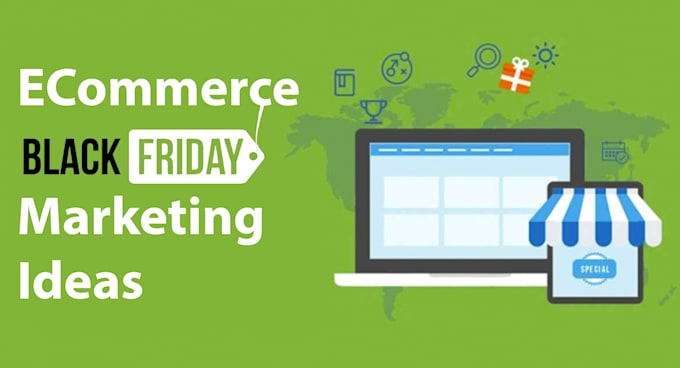 give ecommerce marketing tips and ideas for black friday