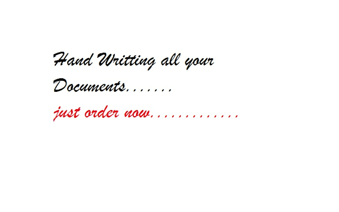 do attractive hand writing of your documents