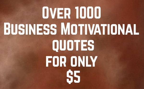 give you 1000 business picture quotes
