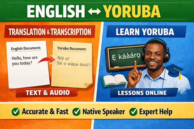 translate, teach, or transcribe yoruba accurately