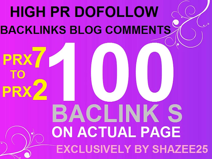 do 100 dofollow backlinks blog comments pr7 to pr2