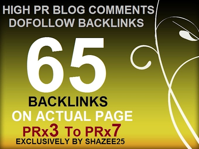 do 65 dofollow backlinks blog comments pr3 to pr7 obl less than 50