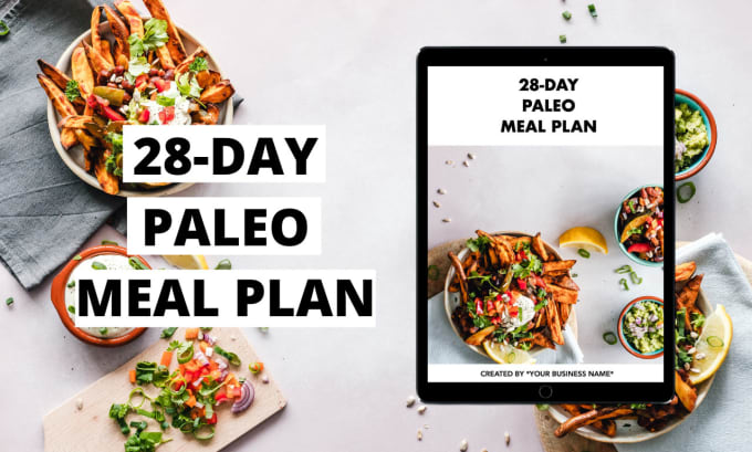 Hire a freelancer to give you a 28 day paleo meal plan