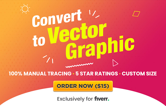 convert your raster image into hi res vector graphic