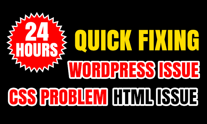 fix wordpress issue, HTML issue, CSS problem