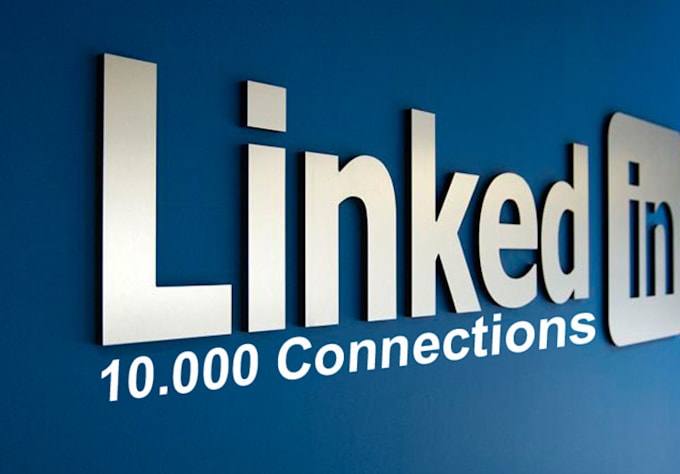 give you 10,000 Active LinkedIn Connections