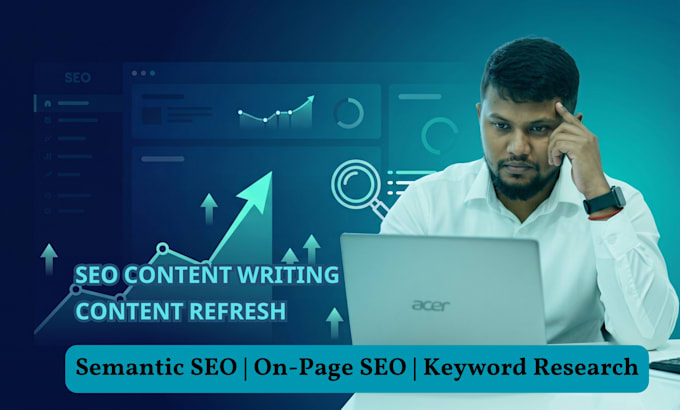 write SEO blog posts and refresh content for google rankings