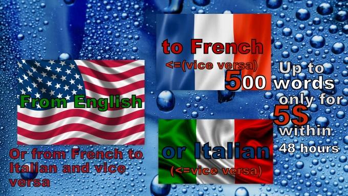 perfectly translate between English, French and Italian