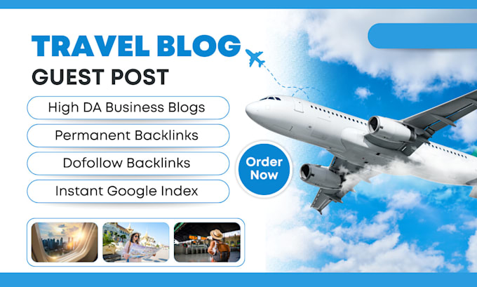 publish travel guest post on high da travel blogs with do follow backlinks