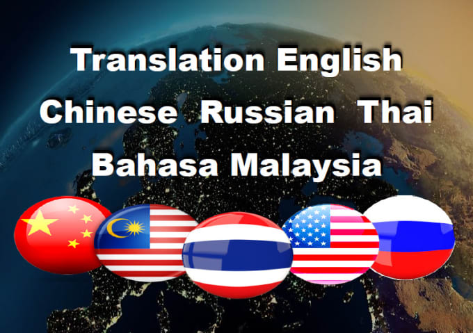 Translate English Chinese Thai Russian And Malay By Kokorin Fiverr