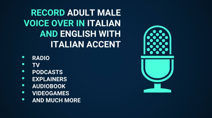 I will record a professional english and italian voice over