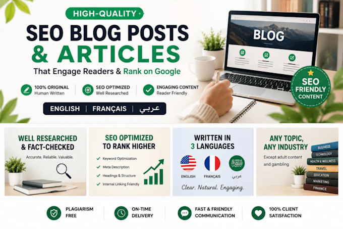 write high quality SEO blog posts and articles in english, french, arabic