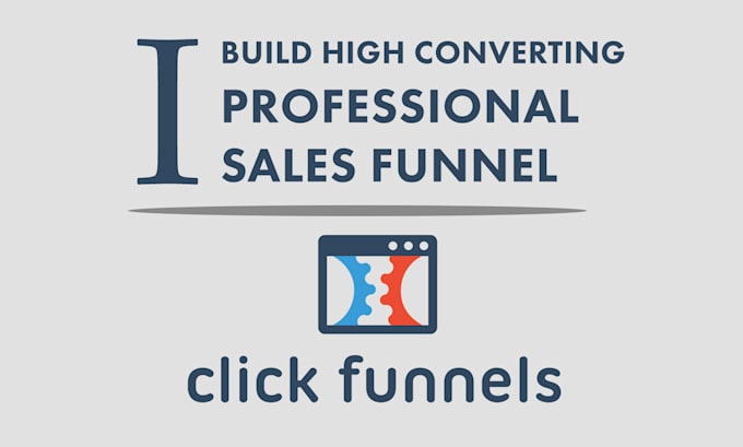 do high converting sales funnel using clickfunnel