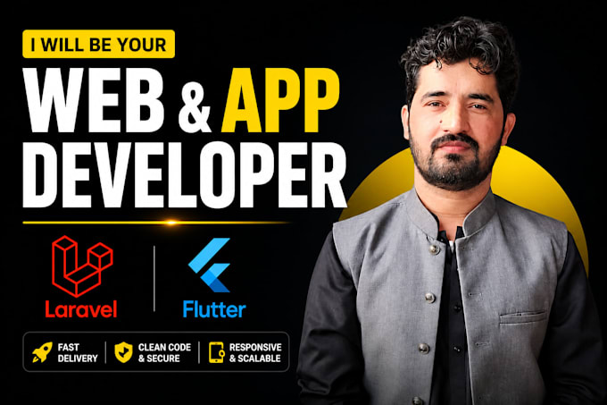 be your web and mobile app developer using laravel, flutter and API