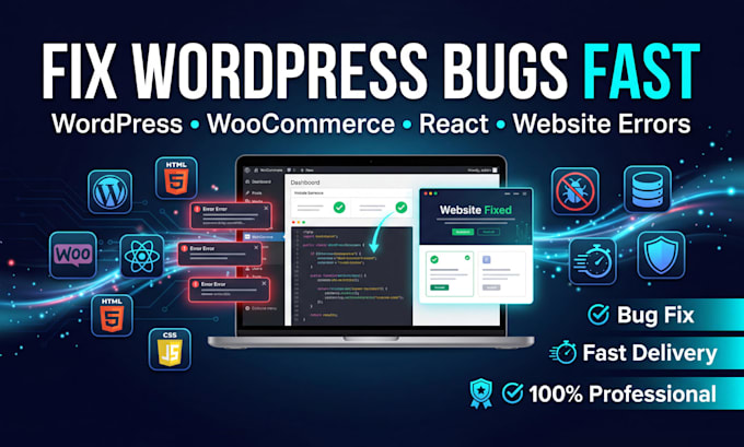 fix wordpress bugs, wordpress errors, woocommerce, react and website issues fast