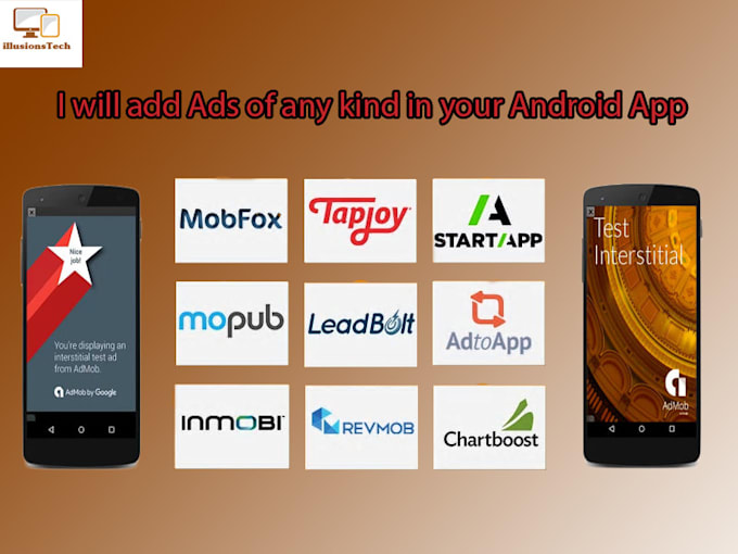 Integrate admob or other ads in your application by Illusionstech | Fiverr