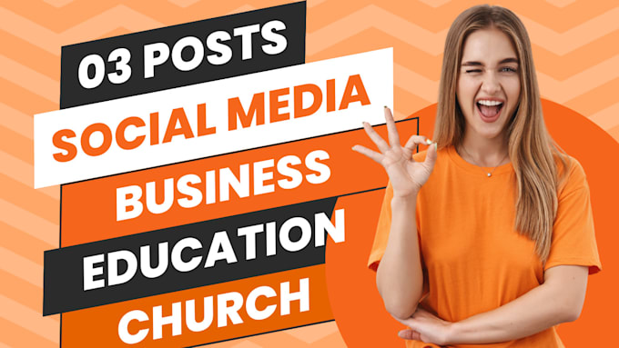 design social media posts for business ,education, and church
