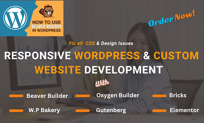 build dynamic custom and wordpress website with beaver builder, oxygen,elementor