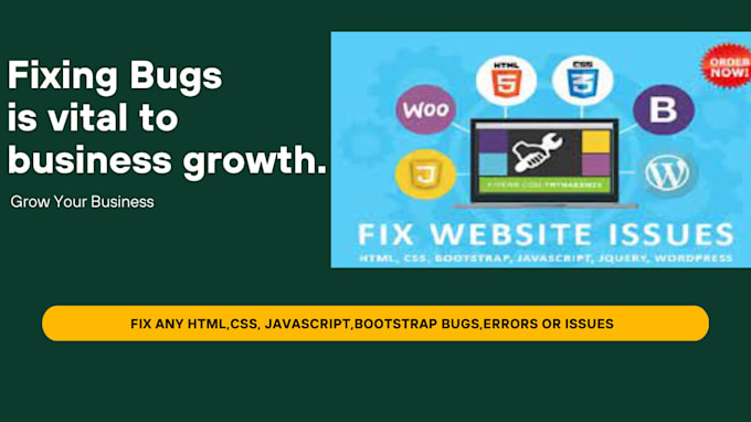 fix any html,css, javascript,bootstrap bugs,errors or issues