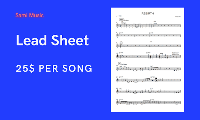 transcribe to chord chart or lead sheet or vocal sheet