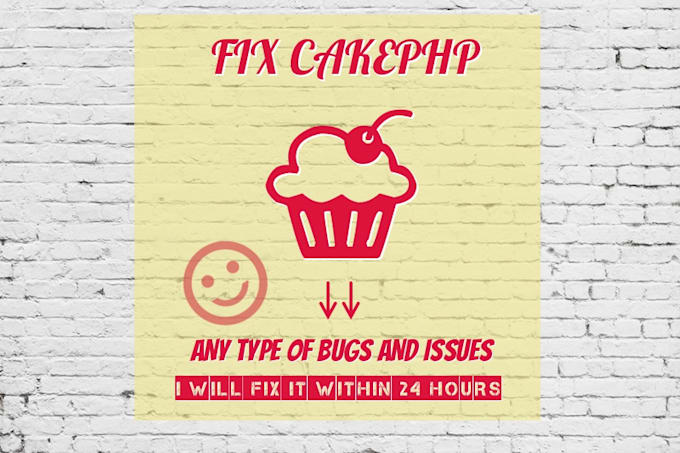 fix any kind of cakephp issues, bugs within 24 hours