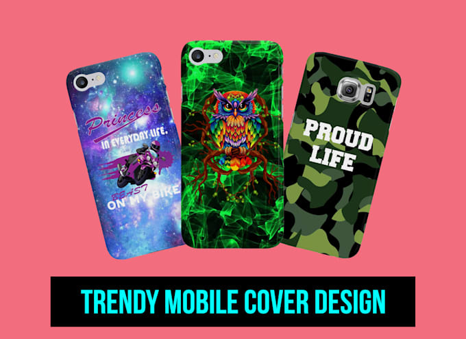 do trendy mobile cover or phone case design
