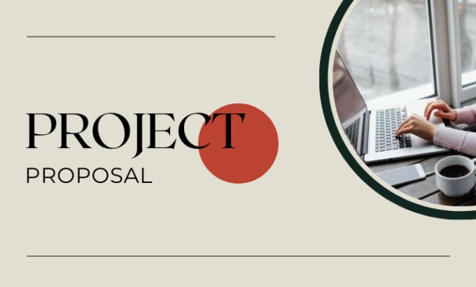 Create a winning project proposal by Zaneb_maqsood | Fiverr