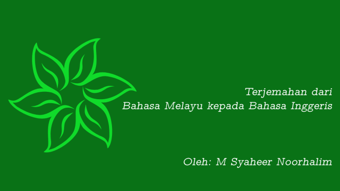 Translate Malay To English Vice Versa By Syah24