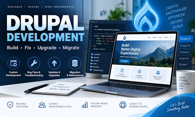 develop module, theme, fix, upgrade or migrate your drupal website