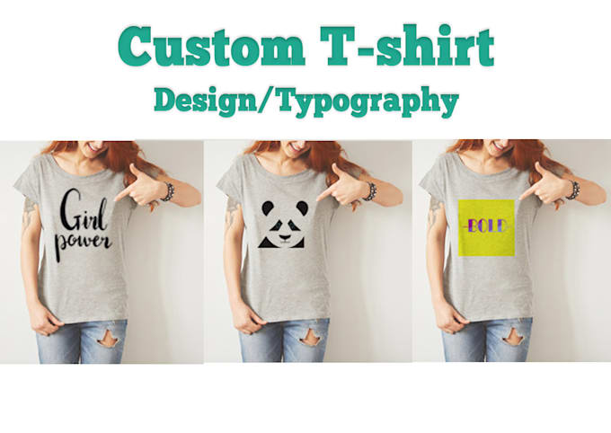 do custom t shirt design or pattern design for clothing