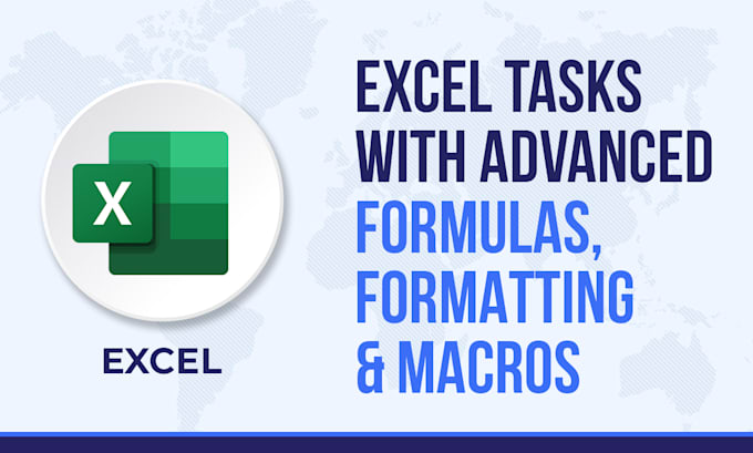 do excel tasks with advanced formulas, formatting and macros