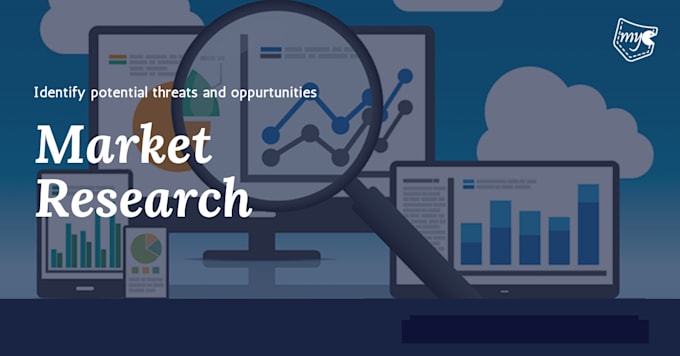 do a comprehensive market research
