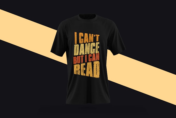 Do custom text based typography t shirt design by Morshedmk | Fiverr
